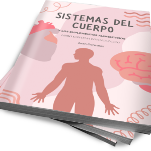 Sistemas del cuerpo y los suplemetos alimenticios